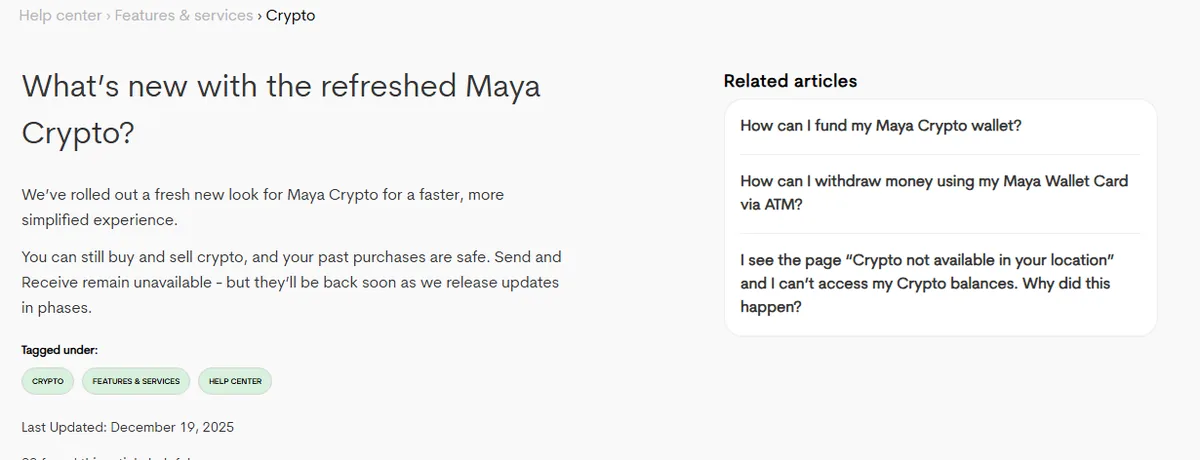 Maya help centre article “What’s new with the refreshed Maya Crypto?” reading that you can still buy and sell crypto and that Send and Receive remain unavailable, dated 19 December 2025.